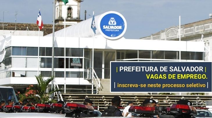 Prefeitura De Salvador Abre Vagas Para Trabalhar No Carnaval 2020 "# ...